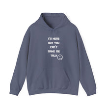 Load image into Gallery viewer, Can't Make Me Talk Unisex Heavy Blend™ Hooded Sweatshirt