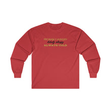 Load image into Gallery viewer, Hungry Sleepy Cold Ultra Cotton Long Sleeve Tee