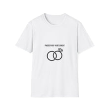 Load image into Gallery viewer, Passed Her Vibe Check Softstyle T-Shirt