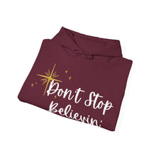 Load image into Gallery viewer, Don't Stop Believing Hoodie | Holiday Hoodie Gift | Christmas Sweatshirt | Cozy Winter Hoodie |