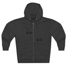 Load image into Gallery viewer, Mr Whiskers is okay with that Zip Hoodie