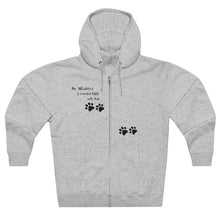 Load image into Gallery viewer, Mr Whiskers is okay with that Zip Hoodie