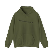 Load image into Gallery viewer, I feel blank inside Unisex Heavy Blend™ Hooded Sweatshirt