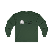 Load image into Gallery viewer, Dimes are Ten Ultra Cotton Long Sleeve Tee