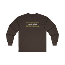 Load image into Gallery viewer, Hungry Sleepy Cold Ultra Cotton Long Sleeve Tee