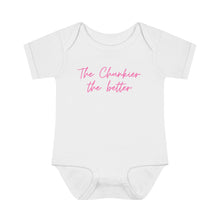 Load image into Gallery viewer, The Chunkier the Better Infant Baby Rib Bodysuit