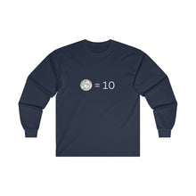 Load image into Gallery viewer, Dimes are Ten Ultra Cotton Long Sleeve Tee