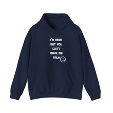 Load image into Gallery viewer, Can't Make Me Talk Unisex Heavy Blend™ Hooded Sweatshirt