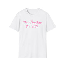 Load image into Gallery viewer, Chunkier the Better Softstyle T-Shirt
