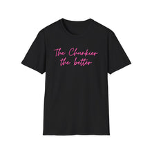 Load image into Gallery viewer, Chunkier the Better Softstyle T-Shirt
