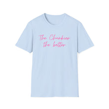 Load image into Gallery viewer, Chunkier the Better Softstyle T-Shirt
