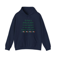 Load image into Gallery viewer, Shillelagh in your pocket Hooded Sweatshirt
