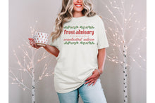 Load image into Gallery viewer, Guaranteed Unsolicited Advice Funny Christmas Shirt, Holiday Forecast Comfort Colors Tee, Family Christmas Gift, Christmas Party Tee
