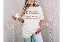 Load image into Gallery viewer, North Pole Vibes Delayed Motivation Funny Christmas Shirt, Holiday Forecast Comfort Colors Tee, Lazy Xmas Gift, Christmas Party Tee
